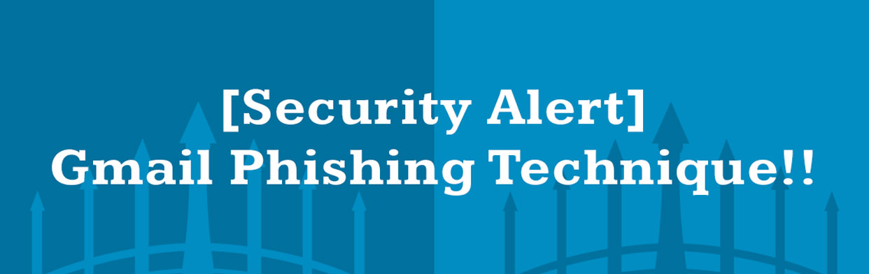 Security Alert - Gmail Phishing Technique